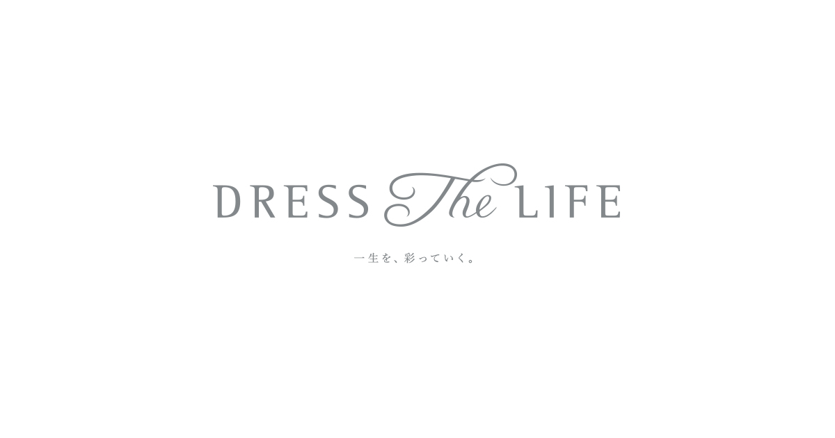 Brand | Dress the Life(渕上ファインズ)